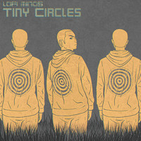 Lofi Minds - Tiny Circles