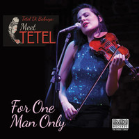 Tetel Di Babuya - For One Man Only (feat. Daniel Grajew) (Meet Tetel)
