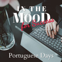 Alley Walkers - In the Mood for Success - Portuguese Days