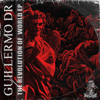 Guillermo DR - The Revolution Of World