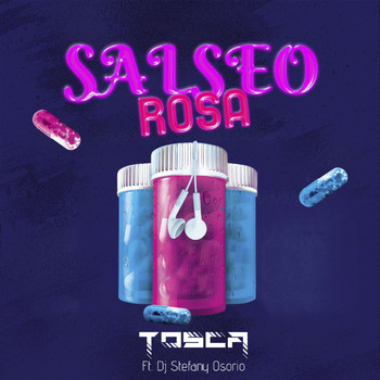 Tosca - Salseo Rosa (feat. Dj Stefany Osorio)