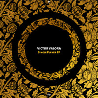 Victor Valora - Single Player EP