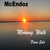 McEndoz - Morning walk (Piano Solo)
