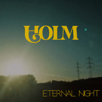 Holm - Eternal Night