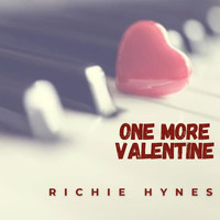 Richie Hynes - One More Valentine