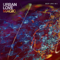Urban love - Magic (Deep Love Mix)