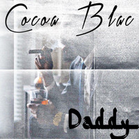 Cocoa Blac - Daddy