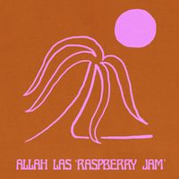 Allah-Las - Raspberry Jam