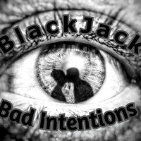 blackjack - Bad Intentions