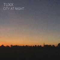 Tuxx - City at Night