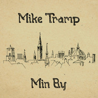 Mike Tramp - Min By