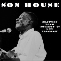 Son House - Seattle Folk Society '69