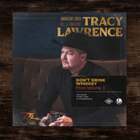 Tracy Lawrence - Don't Drink Whiskey