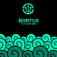 Bortus - Fly Over Time
