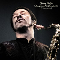 Johnny Griffin - The Johnny Griffin Quartet (Remastered 2022)