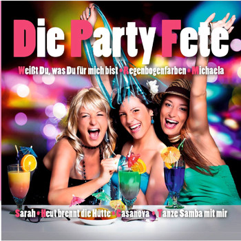 Various Artists - Die Party Fete