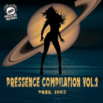 Various Artists - Pressence Compilation, Vol. 2 (Presslab Records Present: 3d3ks)