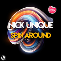 Nick Unique - Spin Around
