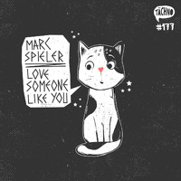 Marc Spieler - Love Someone Like You