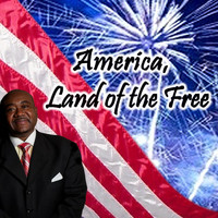 Chester D.T. Baldwin - America, Land of the Free