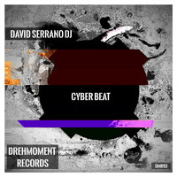 David Serrano Dj - Cyber Beat