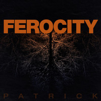 Patrick - Ferocity