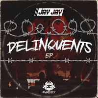 Jay Jay - Delinquents EP