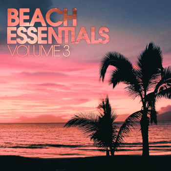 Various Artists - Beach Essentials, Vol. 3 (Explicit)