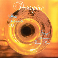 John Fiddy - Descriptive Brass Instruments, Vol. 1