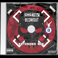 Sashtek - Blowout (Extended Mix)