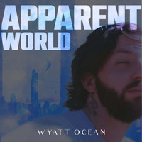Wyatt Ocean - Apparent World