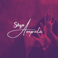 Shyn - Ampela