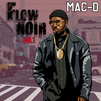 Mac-D - Flow Noir, Vol. 1 (Explicit)