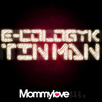E-Cologyk - Tin Man (Original Mix)