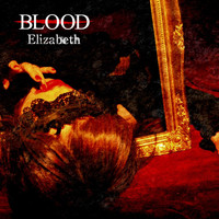 Blood - Elizabeth