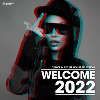 Various Artists - Welcome 2022 (Explicit)