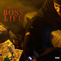 J Ramms - Boss Life