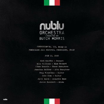 Nublu Orchestra and Butch Morris - Live in Pomigliano