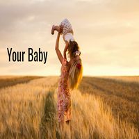 Tiffany Turner - Your Baby