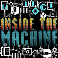 DJ T-Rock - Inside the Machine
