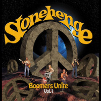 Stonehenge - Boomers Unite, Vol. 1