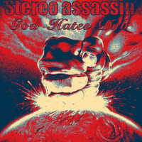 Stereo Assassin - God Hates Dub
