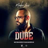 Marko Louis - Dude (Music From and Inspired by Film Bad Blood/Nečista krv)
