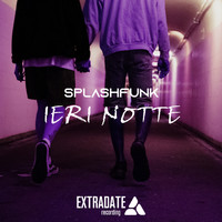 Splashfunk - Ieri Notte