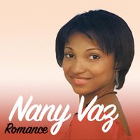 Nany Vaz - Romance