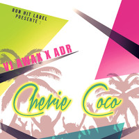 VJ Awax, ADR - Cherie coco