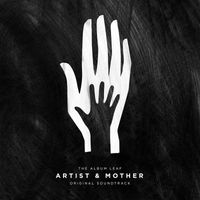 The Album Leaf - Artist & Mother (Original Motion Picture Soundtrack)