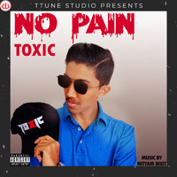 Toxic - No Pain (Live [Explicit])