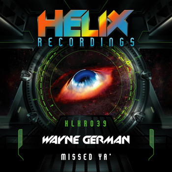 Wayne German - Missed Ya
