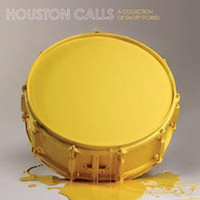 Houston Calls - A Collection of Short Stories